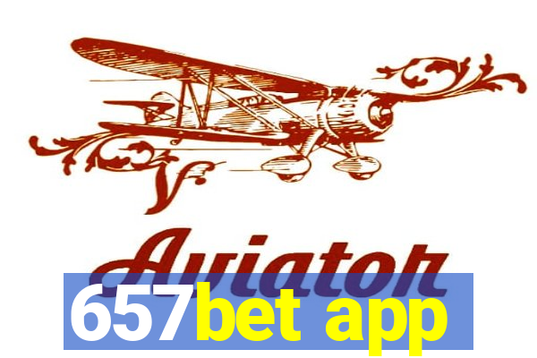 657bet app